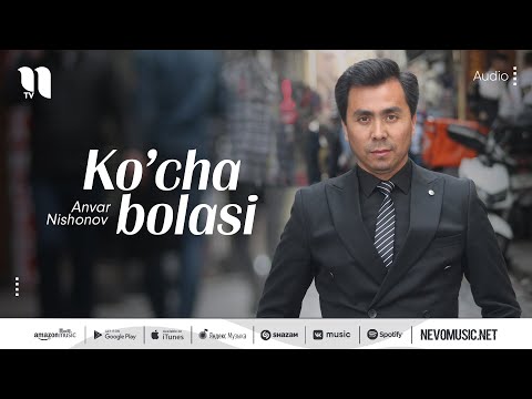 Слушать песню Anvar Nishonov - Ko'cha bolasi (audio 2022)