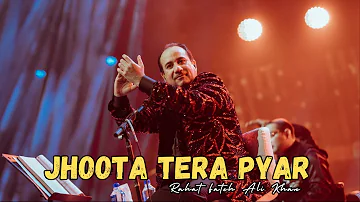 Rahat Fateh Ali Khan || JHOOTA TERA PYAR (Audio)