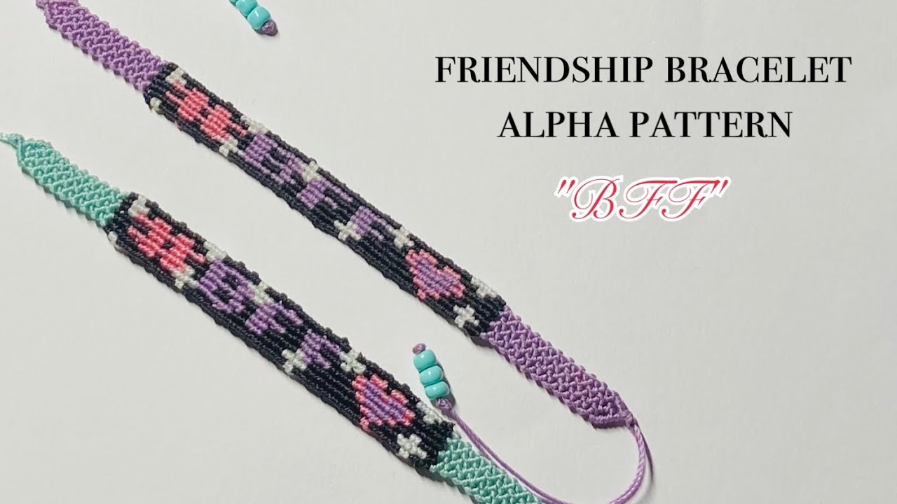 Friendship Bracelet Alpha Pattern Tutorial Bff 文字入りミサンガの編み方 永遠の親友 Youtube