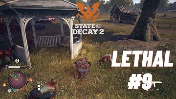 Surviving State of Decay 2 Lethal Zone in 2025 Part 9