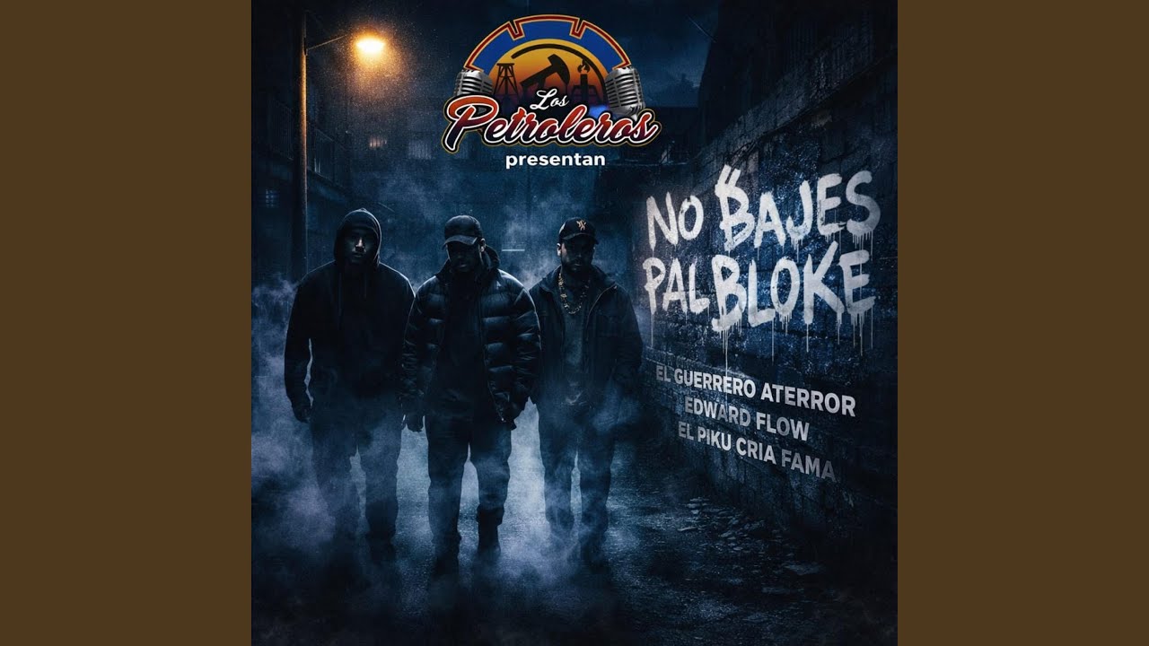 No Bajes Pal Bloke (feat. El Piku Cría Fama)