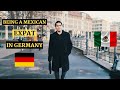 BEING A MEXICAN EXPAT IN GERMANY🇩🇪