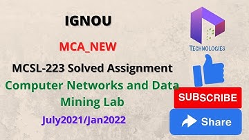 MCSL-223 Solved Assignment July-2021/Jan2022 || MCA_NEW || IGNOU ||Dalaltechnologies