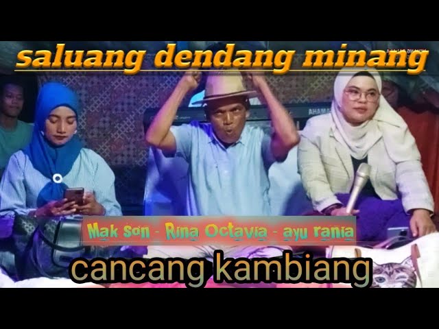 saluang dangdut remix duet Mak son buk dosen ft ayu rania cancang kambiang class=