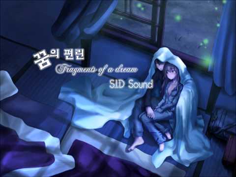 (+) SID-Sound, 꿈의 편린 (+ Lyrics)