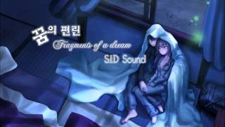 Vignette de la vidéo "SID-Sound, 꿈의 편린 (+ Lyrics)"