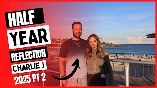 The half year reflection 2025 -part 2