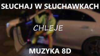 Kamerzysta - Chleje (8D AUDIO)