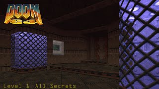 Doom 64 Level 1 & Hectic (lvl 32) All Secrets (No Commentary)