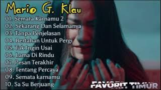 MARIO G. KLAU - SEMATA KARNAMU 2 || Full Album Favorit Timur (2023)