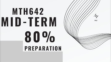 Mth642 Mid term preparation|Mth642 highlighted handouts|mth642 subjective objective preparation