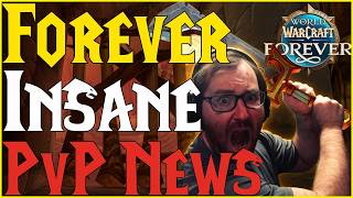 Wow Forever Insane PvP News & Gear!