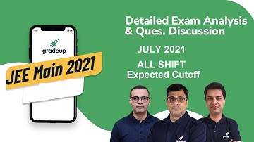 😎JEE Main 2021 JULY Paper Analysis (All Shift)  | Detailed JEE Main Analysis & Expected Cut Off