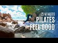 25 minutes pilates feel good  tous niveaux