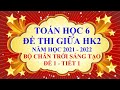 Video Đề thi giữa HK2 - Năm học 2021 - 2022 - Đề 1 - Tiết 1