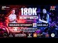 Shaun storry vs ian ali  180000 money match