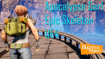 Apocalypse Gerl Epic Skeleton Test UE4