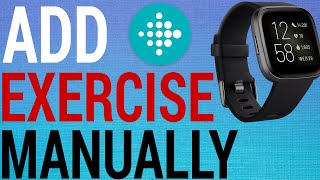 FitBit: How To Manually Add Steps / Exercise screenshot 3