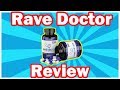 Rave Doctor The Rave Aid Supplement Review