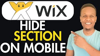 HOW TO HIDE SECTION IN WIX ON MOBILE