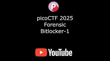picoCTF 2025 - [ Forensic ] -  Bitlocker-1