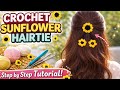 Crochet Sunflower Hair Tie 🌻 | Step by Step Tutorial for Beginners Easy &amp; Fast Selling Handmade Idea