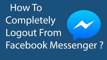 How To Completely Logout From Facebook Messenger On Android Phone -2016?