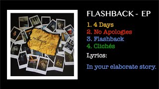 Kaiya Buffelen - Flashback Full Ep Lyric Video