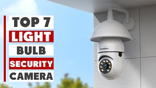 Top 7 Best Light Bulb Security Cameras in 2025 – Protect Your Home Smarter!