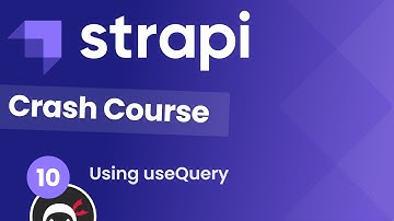 Strapi Crash Course (with React & GraphQL) #10 - The useQuery Hook