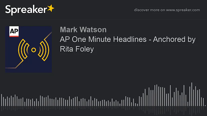 AP One Minute Headlines - Anchored by Rita Foley (...