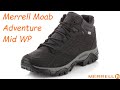 Обзор ботинок Merrell Moab Adventure Mid Waterproof