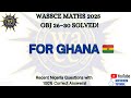WASSCE 2025 MATHS Objective Questions &amp; Answers (Ghana Nos. 26–30) – Must Watch Before Exam!