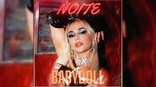 Bibi Babydoll & Mor3A & Lorean - Noite Babydoll