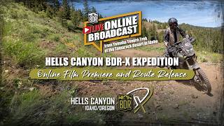 Hells Canyon BDR-X LIVE! | Route Release & Film Premiere