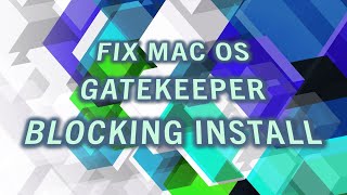 Fix MacOs Gatekeeper blocking software installation