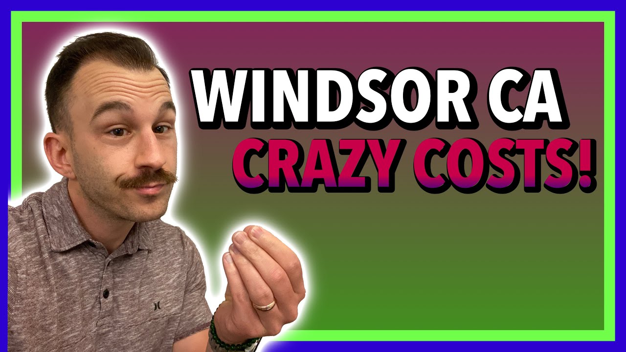 Cost of Living in Windsor Ca YouTube