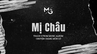 Mị Châu | MỦN GỖ