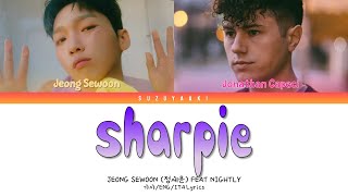 JEONG SEWOON (정세운)  – “sharpie” Feat. Nightly [Color Coded Lyrics Eng_Sub Ita_가사]