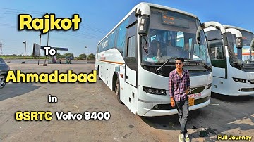 राजकोट से अहमदाबाद GSRTC Volvo 9400 | राजकोट से अहमदाबाद | Volvo 9400 White Elephant Bus Journey