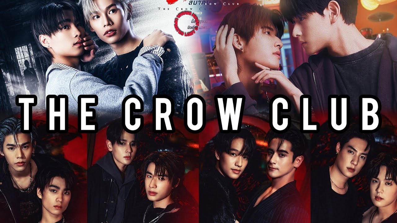 🎈 New Thai BL Series "The Crow Club" Cast, Age, Synopsis & Air Date ‼️