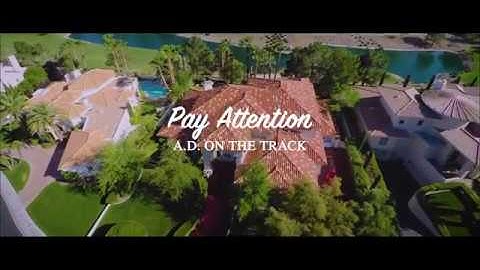 a.d.onthetrack ft. Cinco & LIV - Pay Attention (Official Video)