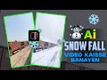 ​AI Snow Fall Video Kaise Banaye | Baraf Wali Video Kaisse Banayen ❄️