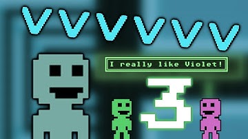 VERDIGRIS HAS A CRUSH ON VIOLET? | VVVVVV #3