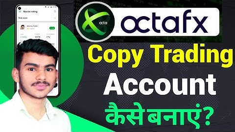 Octafx copy trading account kaise banaye | Octafx Copy trading account verification