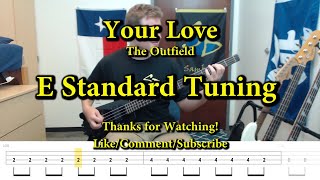 Video thumbnail of "Your Love - The Outfield (Bass Cover with Tabs)"