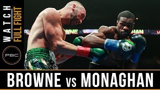 Browne vs Monaghan FULL FIGHT: July 15, 2017 | PBC on FOX