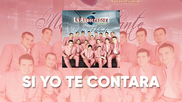 La Arrolladora Banda El Limón De René Camacho - Si Yo Te Contara (Lyric Video)