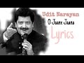 Lyrics o jaane jaana full song  udit narayan hits  madhosi songs  old songs yrf lyrics music