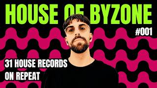 31 House Records on Repeat — July 2026 🏆 HOUSE of BYZONE Club List • Issue 001 (ANOTR, Spiller, Wh0)